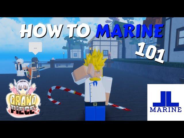 How to Marine | Grand Piece Online