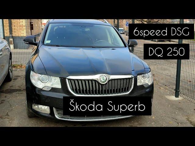 2011 Škoda Superb 6 speed DSG DQ250 eļļas maiņa (www.zparts.lv)