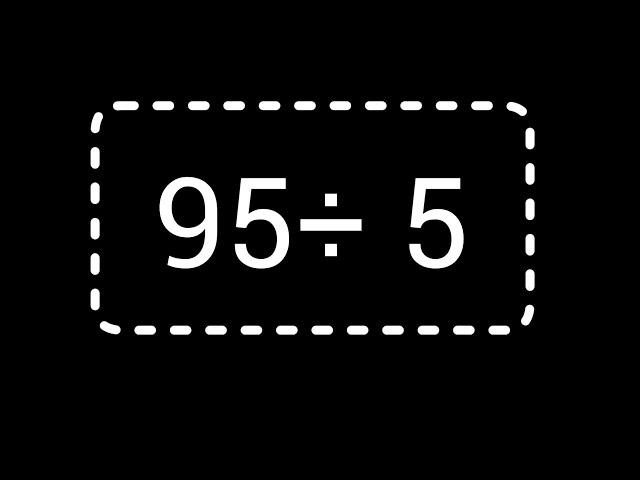 95 divided by 5 ||Long Division||How to Solve ||Quotient and Remainder