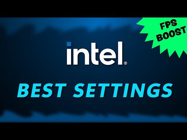 Best Intel Graphics Settings for Gaming (FPS Boost) 