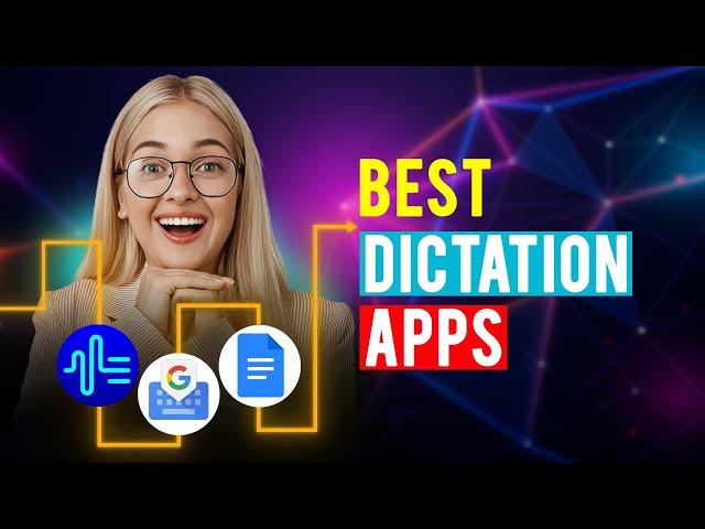 Best Dictation Apps: iPhone & Android (Which is the Best Dictation App?)