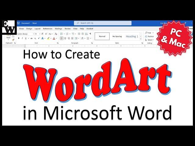 How to Create WordArt in Microsoft Word (PC & Mac)