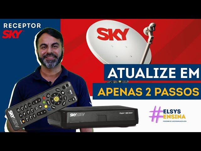 #ElsysEnsina | Descubra como atualizar o receptor SKY