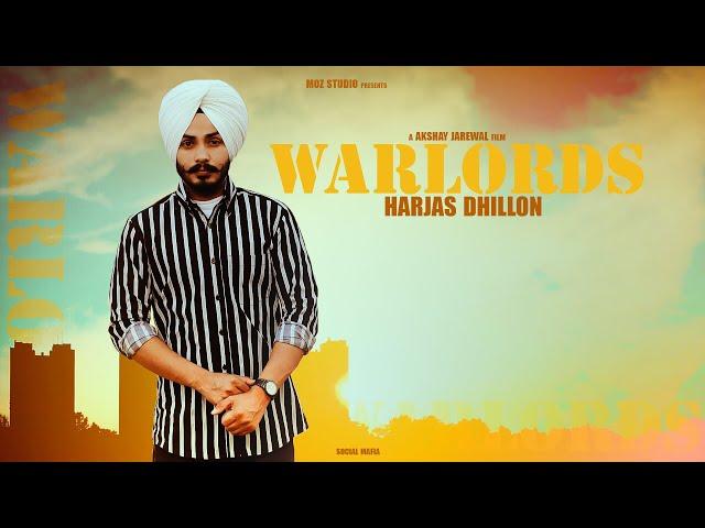 Warlords : Harjas Dhillon  | MR BLACK | MoZ Studios | LATEST Punjabi Songs 2018 | MoZ STUDIOS