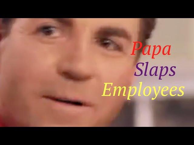 YTP: Papa Slaps the Employees!!!