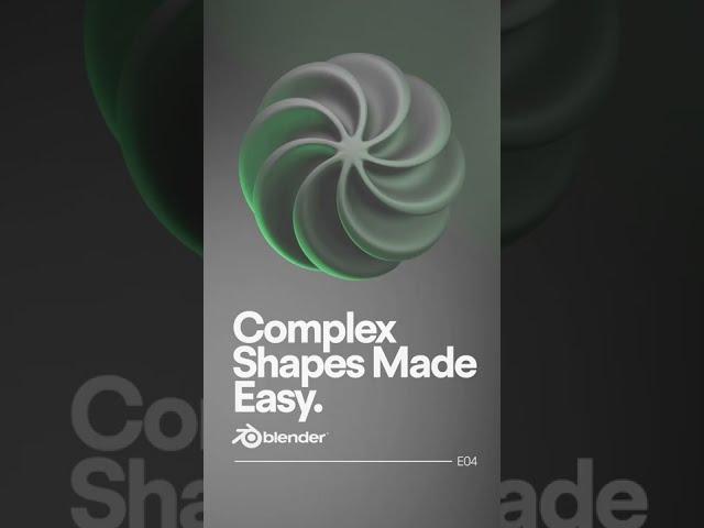 Complex Shapes Made Easy E04 ( blender tutorial )