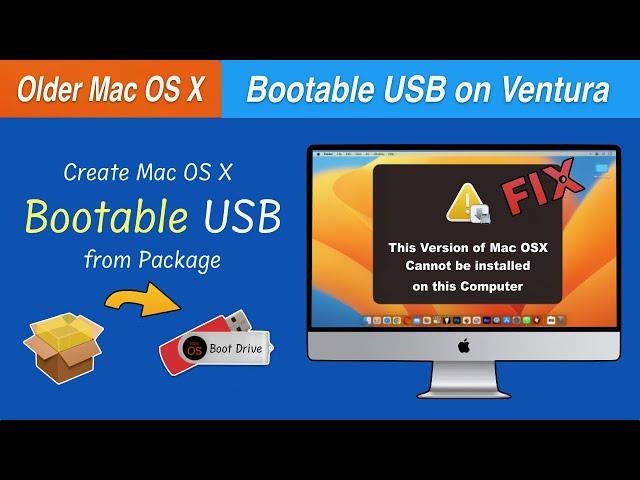 Create Bootable USB from mac OS X Package | This version of Mac OS X cannot be installed - Easy Fix