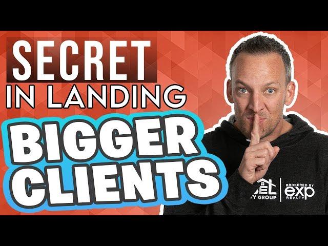 The Secret to Landing Bigger Clients | Kyle Whissel