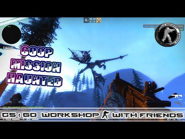 CS:GO WORKSHOP MAP COOP MISSION HAUNTED