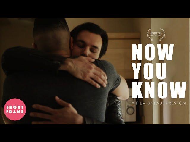 NOW YOU KNOW: A Hidden Romance  LGBT Short Film