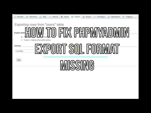 How to fix phpMyAdmin Export SQL Format Missing
