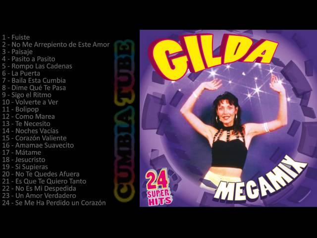 Gilda - Megamix Enganchados de todos los éxitos