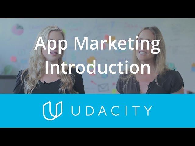 App Marketing Course Introduction | Udacity