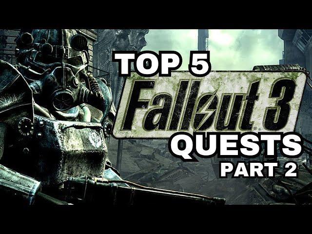 Top 5 Quests in Fallout 3 Part 2