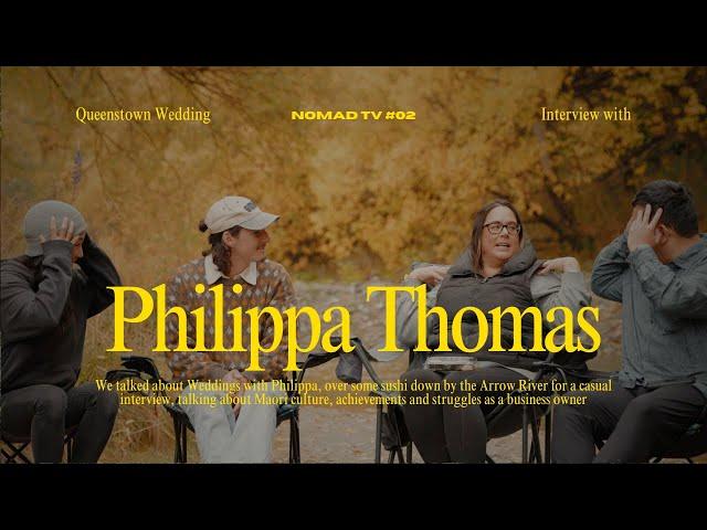 Nomad TV | Episode 2 - Philippa Thomas