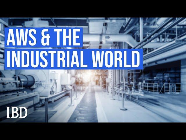 How Amazon Is Looking To Disrupt The Industrial Sector With Its Cloud Data Prowess | IBD