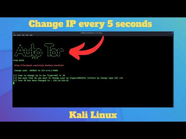 Automatically Change IP Address in every 5 Seconds - 100% ANONYMOUS | Kali Linux