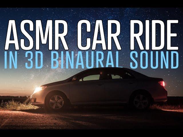 Binaural ASMR Car Ride For Relaxation and Sleeping  - No Talking