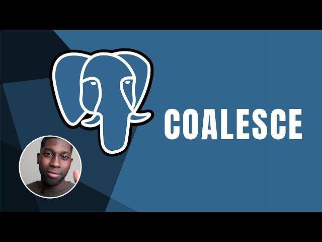 PostgreSQL: Coalesce | Course | 2019