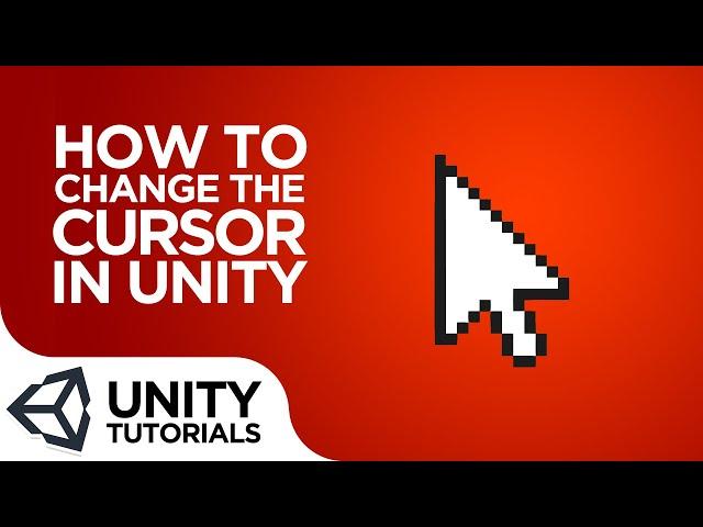 How To Change The Cursor In Unity! [Unity3D 2019 Beginner Tutorial]