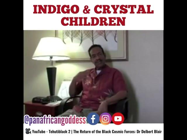 Indigo & Crystal Children - Dr. Delbert Blair