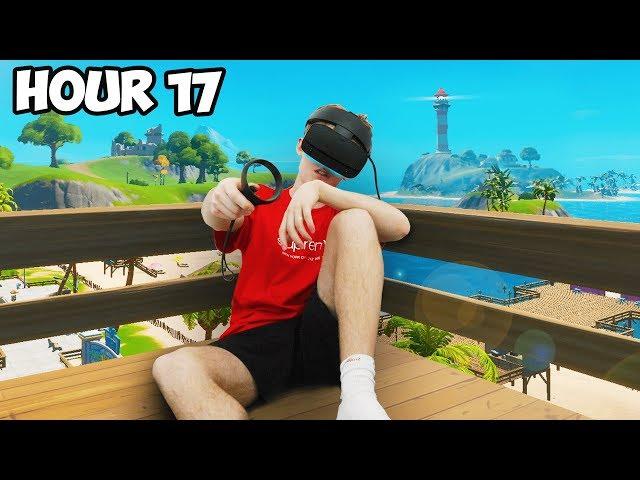 Fortnite VR For 24 Hours Straight