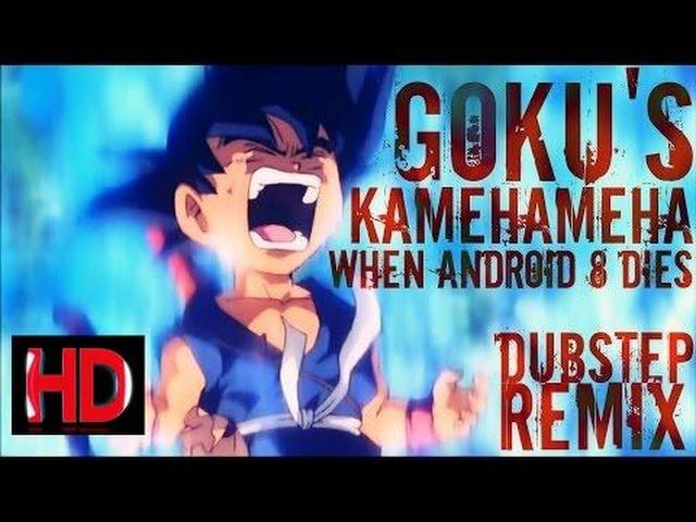 Pokemon 2017 - Goku's Rage When Android 8 Dies [Dubstep Remix] (HD)