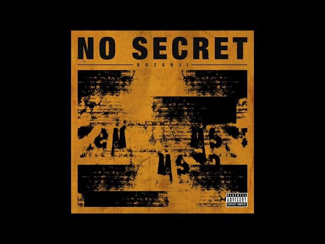 Bazanji - No Secret [Official Audio]