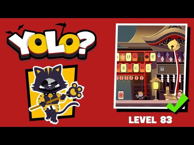 DEATHIGNER or YOLO? Level 83 solution