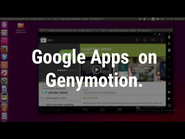Installing Googple Play Store (Google Apps) In Genymotion Android Emulator