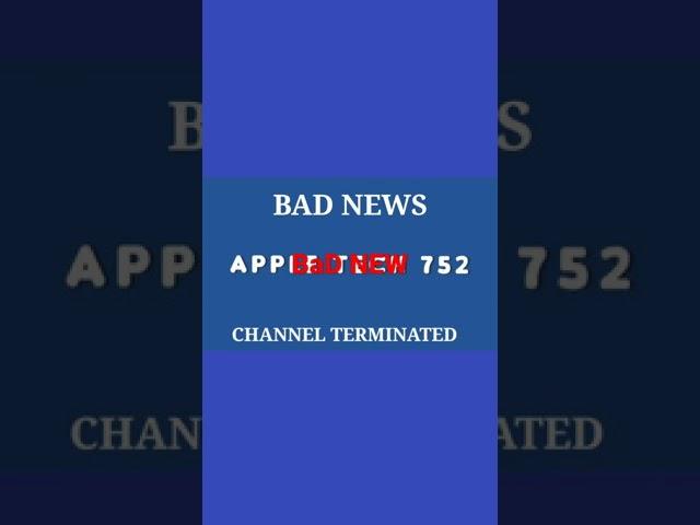 Bad new Apple tech 752 channel terminated