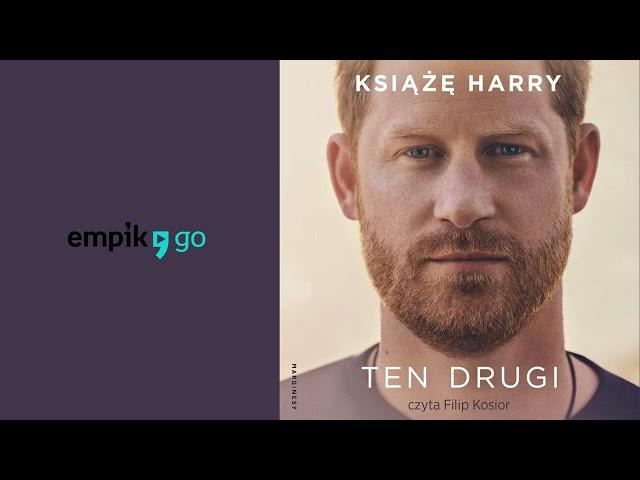 Książę Harry. Ten drugi. Audiobook PL. Czyta Filip Kosior.