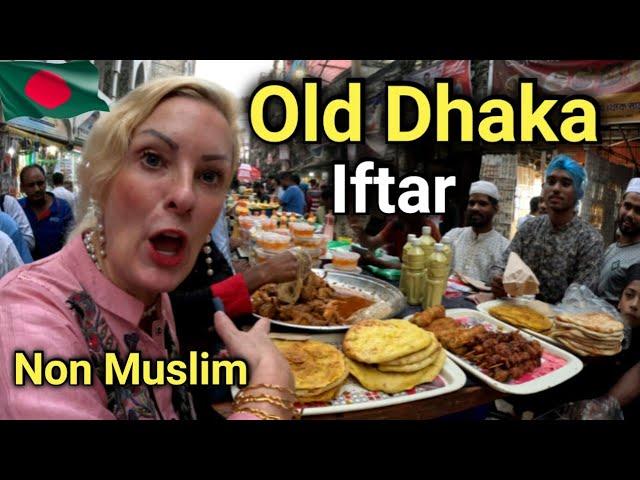 My First Iftar as a Non Muslim | Old Dhaka | Bangladesh 