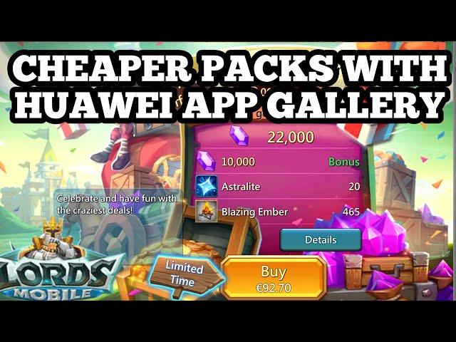 HOW TO GET CHEAPER PACKS WITH HUWAWEI APP GALLERY? + FREE COUPONS? - Lords Mobile