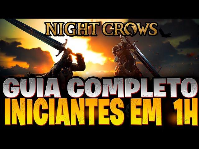 NIGHT CROWS Guia definitivo e COMPLETO para INICIANTES, PRIMEIRO DIA DE JOGO $$$