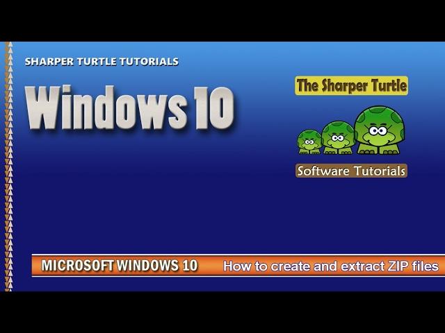 Windows 10 - How to create a ZIP folder and extract files