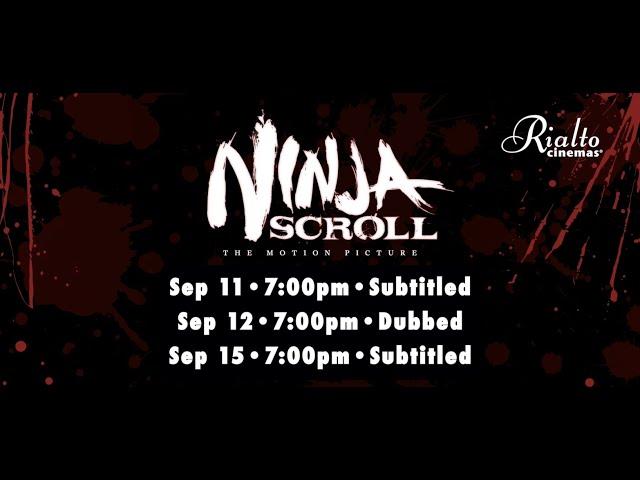 Ninja Scroll at Rialto Cinemas Sebastopol!