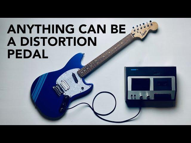 Anything can be a distortion pedal...