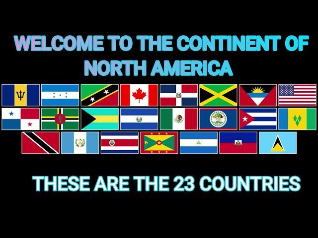 NORTH AMERICA 23 COUNTRIES OF THE CONTINENT