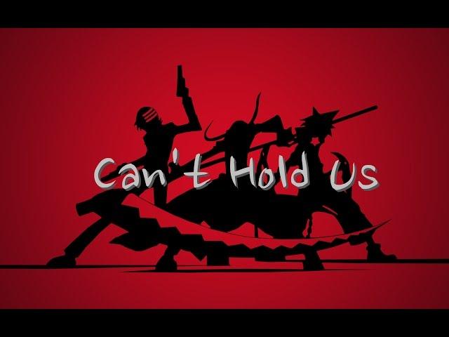 Soul Eater [AMV]- Can't Hold Us