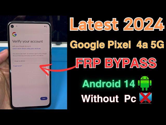 Latest!!Google Pixel 4a 5G FRP BYPASS Without Pc Android 14 | All Pixel Remove Google Account 2024