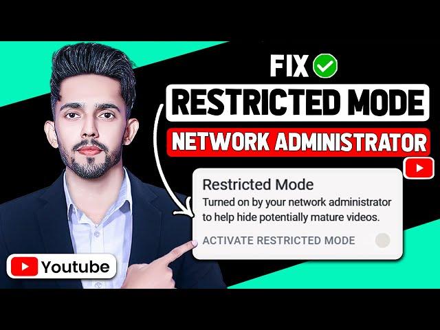 How To Fix YouTube Restricted Mode Turned On By Network Administrator (2024 New Method)