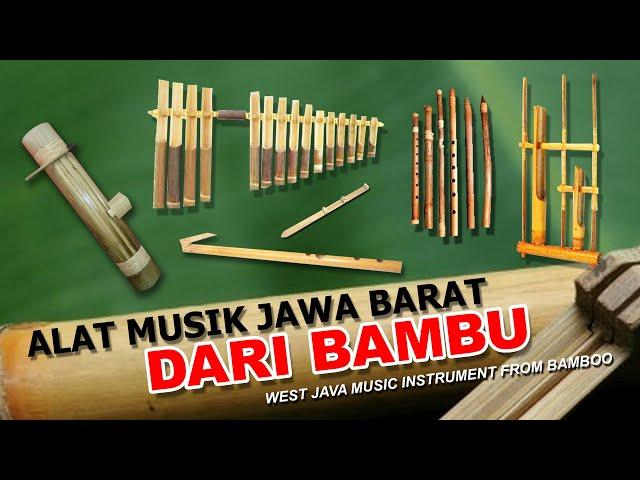 ALAT MUSIK TRADISIONAL JAWA BARAT  DARI BAMBU, LUAR BIASA HEBATNYA!!!