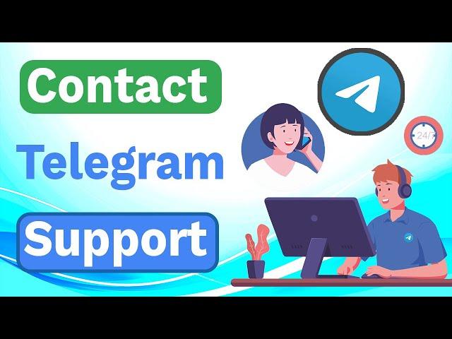 How to Contact to Telegram Support | Contact Telegram Customer Care