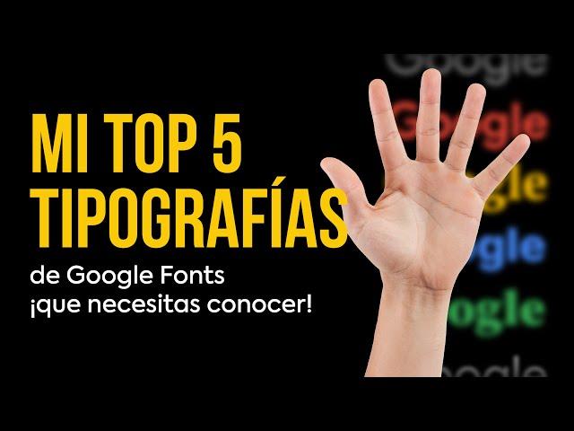 Mi top 5 ️ TIPOGRAFÍAS GRATIS de Google Fonts