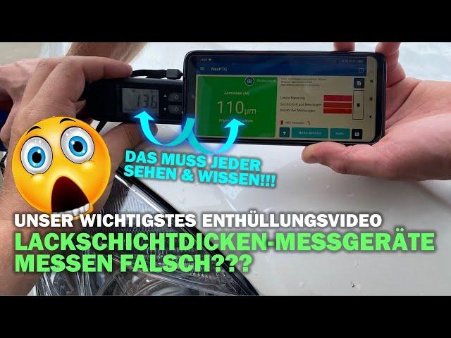 ACHTUNG! Lackschichtdicken-Messgeräte messen nicht genau! Extrem wichtig für Detailer & Aufbereiter!