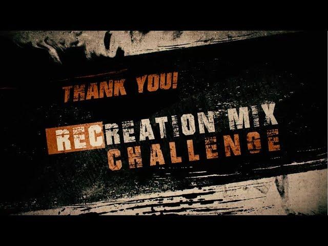 Welcome to RECreation Mix Challenge!!