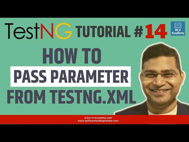 TestNG Tutorial #14 - How to Pass Parameter from TestNG.xml File