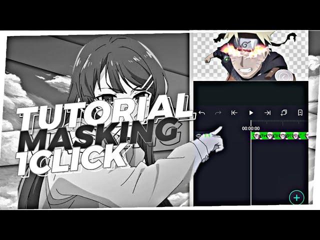 AMV TUTORIAL MASKING ONE CLICK ONLY | AMV TUTORIAL