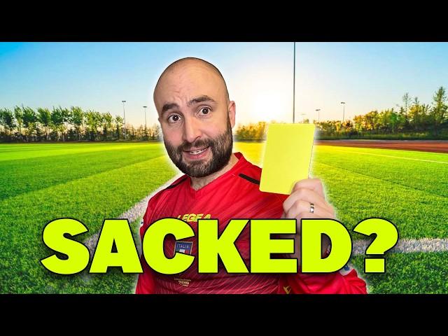 Sacked?... in Football Referee Simulator